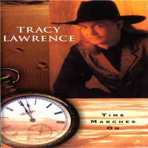 Tracy Lawrence - Time Marches On flac download