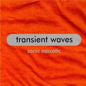 Transient Waves - Sonic Narcotic flac download