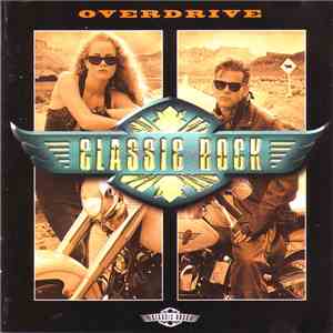 Various - Classic Rock: Overdrive flac download