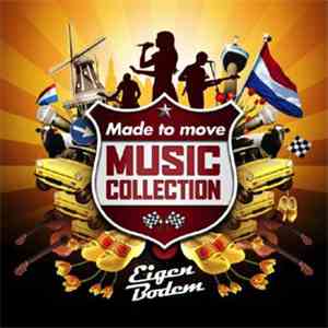 Various - Made To Move Music Collection - Eigen Bodem flac download