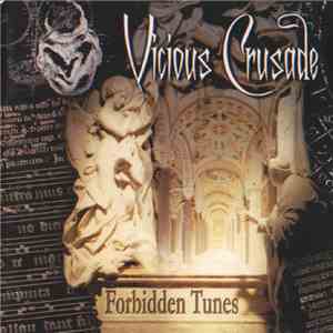 Vicious Crusade - Forbidden Tunes flac download