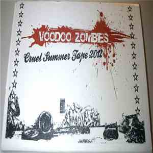 Voodoo Zombies - Cruel Summer Tape 2012 flac download