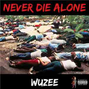 Wuzee - Never Die Alone flac download