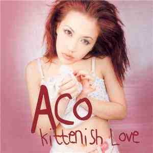 ACO - Kittenish Love flac download