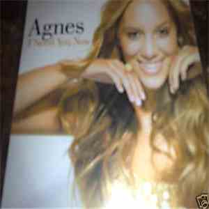 Agnes  - I Need You Now flac download