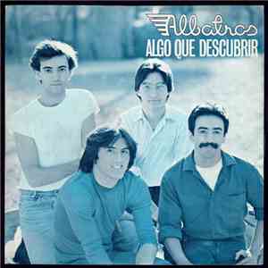 Albatros  - Algo Que Descubrir flac download