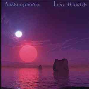 Araknophobix - Lost Worlds flac download