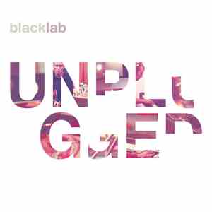 Black Lab - Unplugged flac download