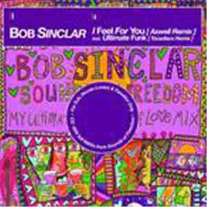Bob Sinclar - I Feel For You (Axwell Remix) / Ultimate Funk (Tocadisco Remix) FLAC download
