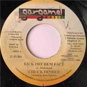 Chuck Fender - Kick Off Dem Face flac download