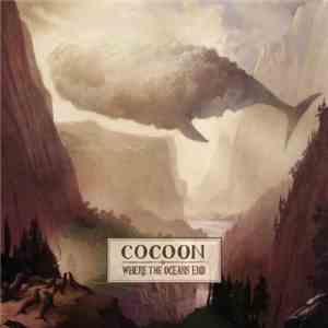 Cocoon  - Where The Oceans End flac download