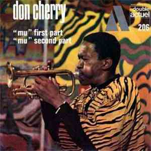 Don Cherry - "Mu" First Part / "Mu" Second Part flac download
