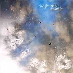 Dwight Trible - Cosmic flac download