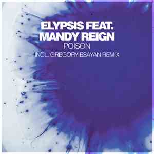 Elypsis Feat. Mandy Reign - Poison flac download