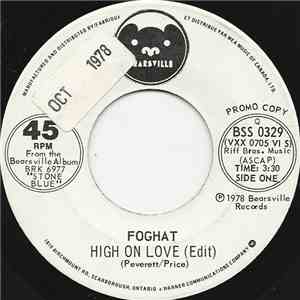 Foghat - High On Love / Sweet Home Chicago flac download