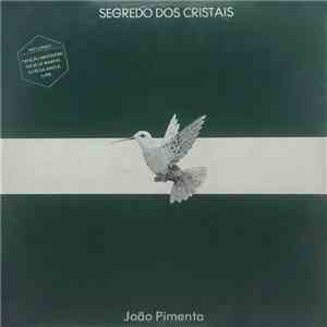 João Pimenta  - Segredo Dos Cristais flac download