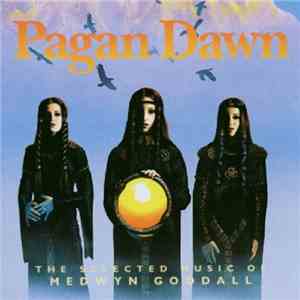 Medwyn Goodall - Pagan Dawn flac download