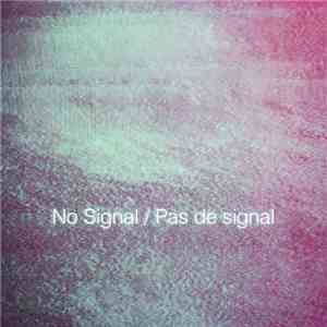 Montag - No Signal / Pas De Signal flac download
