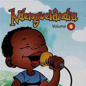 Ndenguelândia - Volume 6 flac download