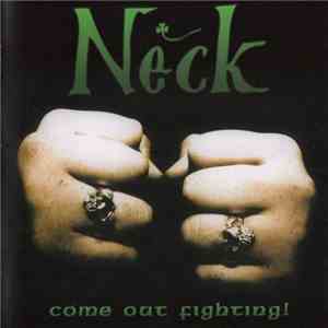 Neck  - Come Out Fighting! flac download