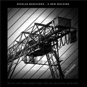 Nicolas Baschiera - A New Machine flac download
