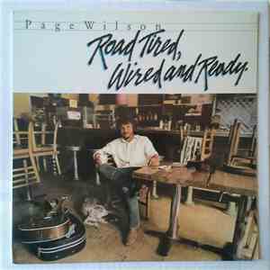 Page Wilson - Road Tired Wired and Ready flac download