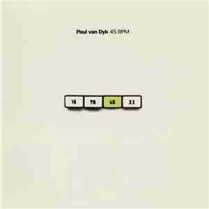 Paul van Dyk - 45 RPM flac download
