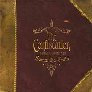 Samantha Crain - The Confiscation: A Musical Novella flac download