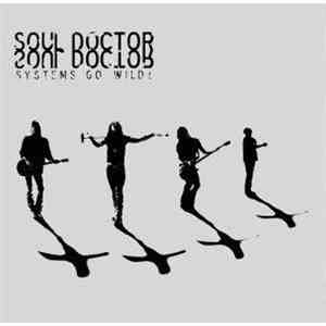 Soul Doctor - Systems Go Wild! flac download