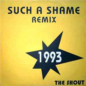 The Shout - Such A Shame Remix flac download