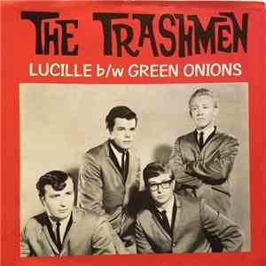 The Trashmen - Lucille / Green Onions FLAC download