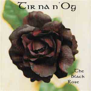 Tir na n'Og  - The Black Rose flac download
