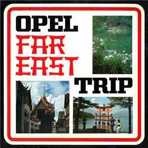 Unknown Artist - Opel Far East Trip - Reve D'Orient flac download