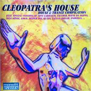 Various - Cleopatra's House (House & Trance Compilation) flac download
