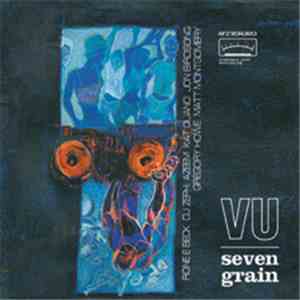 VU - Seven Grain flac download