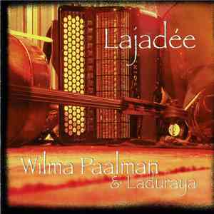 Wilma Paalman, Laduraya - Lajadée flac download