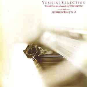 Yoshiki - Yoshiki Selection flac download