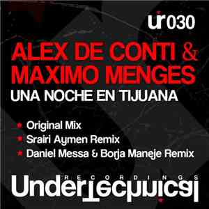 Alex De Conti & Maximo Menges - Una Noche En Tijuana flac download