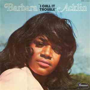 Barbara Acklin - I Call It Trouble flac download