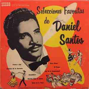 Daniel Santos - Selecciones Favoritas de Daniel Santos flac download
