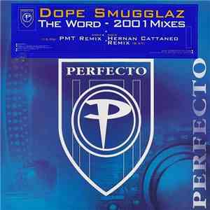 Dope Smugglaz - The Word - 2001 Mixes flac download