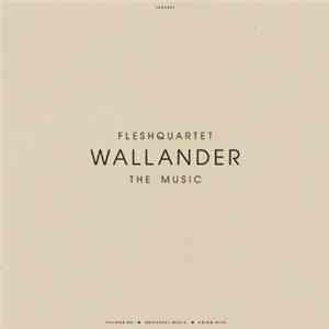 Fleshquartet - Wallander - The Music flac download