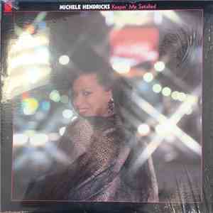 Michele Hendricks - Keepin' Me Satisfied flac download