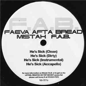 Mistah F.A.B. - He's Sick flac download