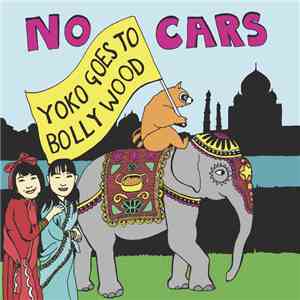 No Cars - Yoko Goes To Bollywood flac download