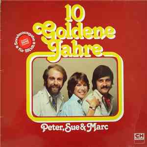 Peter, Sue & Marc - 10 Goldene Jahre flac download