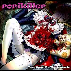 Rorikiller - Torn Apart By The Tentacle flac download