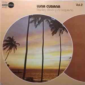 Stanley Black Y Su Orquesta - Luna Cubana Vol. 2 flac download