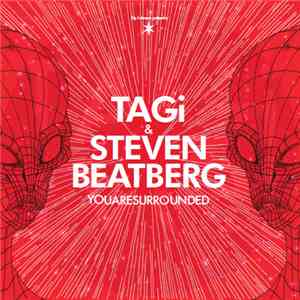 TAGi & Steven Beatberg - Youaresurrounded flac download