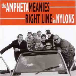 The Amphetameanies - Right Line In Nylons flac download